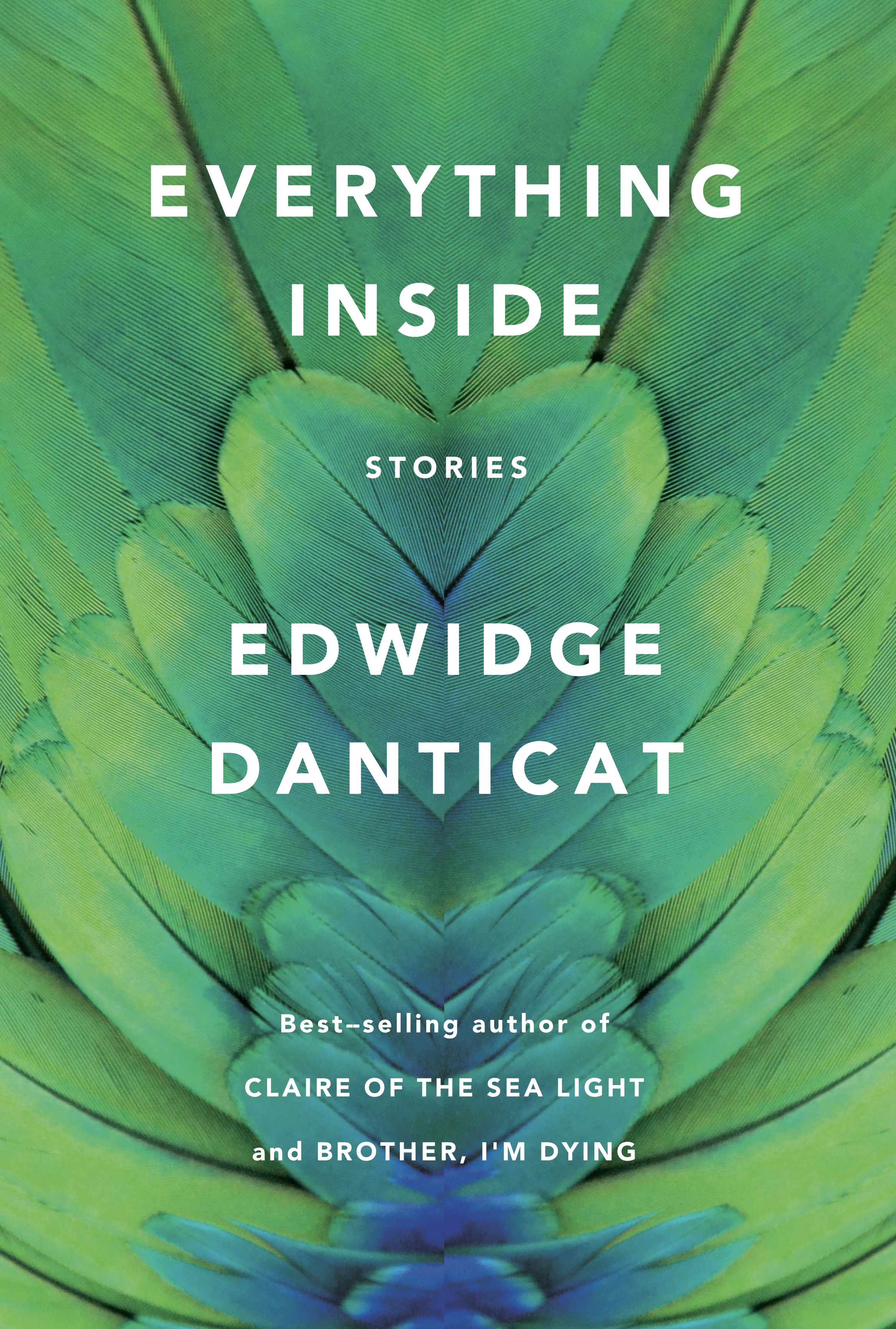 Everything Inside is Edwidge Danticat's new short story collection. Penguin Random House Everything Inside is Edwidge Danticat's new short story collection. Penguin Random House