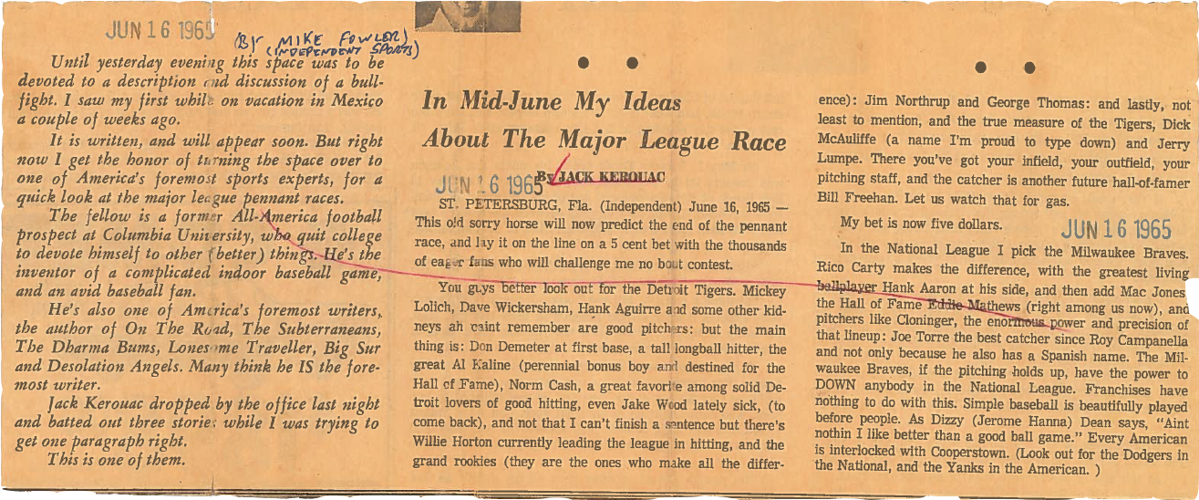 Clips of an article Jack Kerouac wrote for the Evening Independent/St. Petersburg Times in 1965. Times Files. Clips of an article Jack Kerouac wrote for the Evening Independent/St. Petersburg Times in 1965. Times Files.