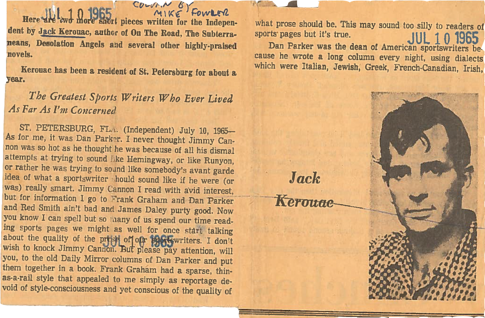 Clips of an article Jack Kerouac wrote for the Evening Independent/St. Petersburg Times in 1965. Times Files. Clips of an article Jack Kerouac wrote for the Evening Independent/St. Petersburg Times in 1965. Times Files.